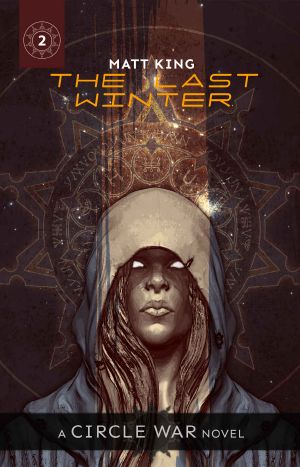 [The Circle War 02] • The Last Winter
